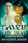 Saved By Him