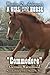 A Girl and Her Horse: Commo...