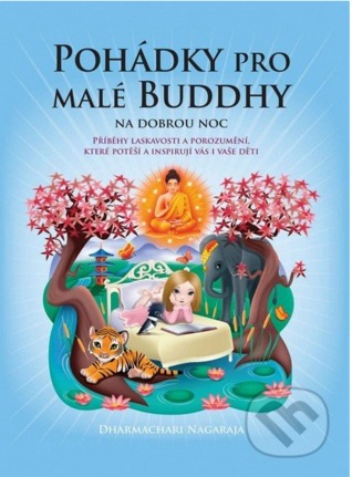 Pohádky pro malé Buddhy na dobrou noc: