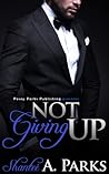 Not Giving Up 1