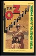 Weird Heroes, Volume 5: Doc Phoenix: The Oz Encounter
