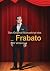 Das Original-Manuskript des „Frabato“ (German Edition)