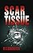 Scar Tissue