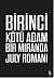 Birinci Kötü Adam
