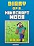 Diary of a Noob: Book 3 [an unofficial Minecraft book]