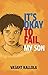 It's Okay to Fail My Son
