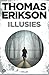 Illusies by Thomas Erikson