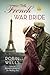 The French War Bride (Weddi...