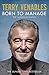 Born to Manage: The Autobio...