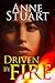 Driven by Fire (Fire, #2)