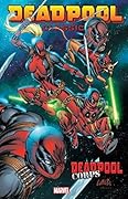 Deadpool Classic, Vol. 12: Deadpool Corps