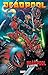 Deadpool Classic, Vol. 12: Deadpool Corps