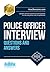 Police Officer Interview Questions and Answers for the new Day 1 Assessment Centre Interview Questions and Final Interview (NEW CORE COMPETENCIES)