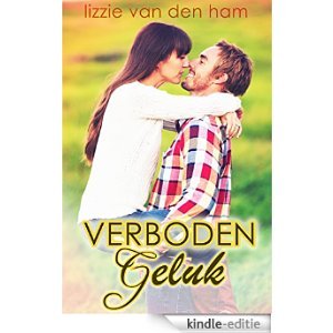 Verboden Geluk (Wanhopig Verliefd #5)