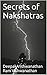 Secrets of Nakshatras by Deepak Vishwanathan