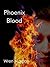 Phoenix Blood (The Bird of Fire Chronicles Book 1)