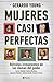 Mujeres casi perfectas