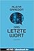 Das letzte Wort