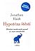Hypotéza štěstí by Jonathan Haidt
