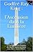 Godfré Ray King : l'Ascension dans la Lumière (French Edition)