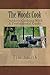 The Woods Cook: Outdoor Coo...