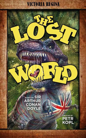 The Lost World – An Arthur Conan Doyle Graphic Novel