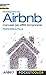 Guadagnare con Airbnb: manuale per affitti temporanei (Web marketing) (Italian Edition)