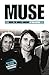 Muse - Inside The Muscle Machine: Inside the Muscle Museum