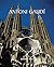 Antoni Gaudí: Architect and Artist (Temporis Collection)