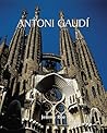 Antoni Gaudí: Arc...