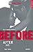 Before Saison 1 - Episode 2 (After) (French Edition)