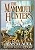 The Mammoth Hunters (Earth's Children #3)