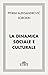 La dinamica sociale e culturale (CLASSICI - Sociologia) (Italian Edition)