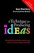 A Technique for Producing ideas by James Webb Young