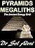 Pyramids – Megaliths The Ancient Energy Grid