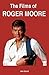 The Films of Roger Moore