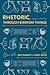 Rhetoric, Through Everyday Things by Scot Barnett