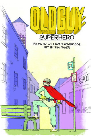 Oldguy: Superhero (Paperback)