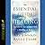 The Essential Guide to Healing: Equipping All Christians to Pray for the Sick