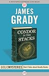 Condor in the Stacks by James Grady