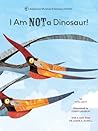 I Am Not a Dinosaur! by Will Lach
