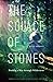 The Solace of Stones: Findi...