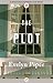 The Plot by Evelyn Piper