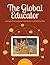 The Global Educator: Leveraging Technology for Collaborative Learning and Teaching