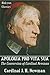 Apologia Pro Vita Sua and Other Writings by Cardinal John Henry Newman