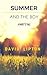 Summer and the Boy by David Lipton