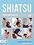 Shiatsu Theory and Practice