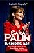 Sarah Palin Inspires Me