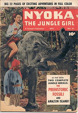 Nyoka the Jungle Girl v8 #47: Arabiæ Et Egypti Peregrinationem (Kindle Edition)