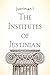 The Institutes of Justinian